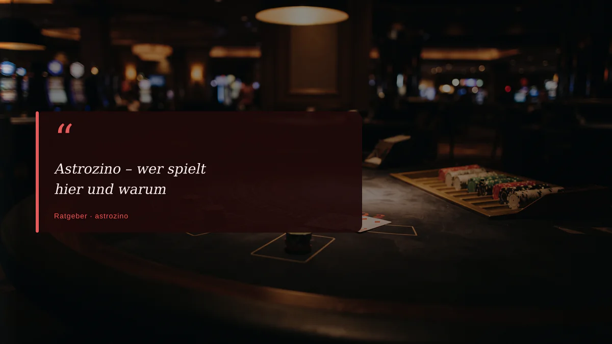 Astrozino – wer spielt hier und warum