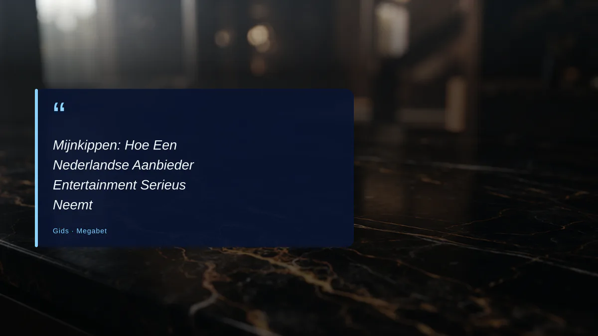 Mijnkippen: Hoe Een Nederlandse Aanbieder Entertainment Serieus Neemt