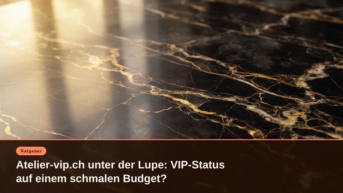 Atelier-vip.ch unter der Lupe: VIP-Status auf einem schmalen Budget?