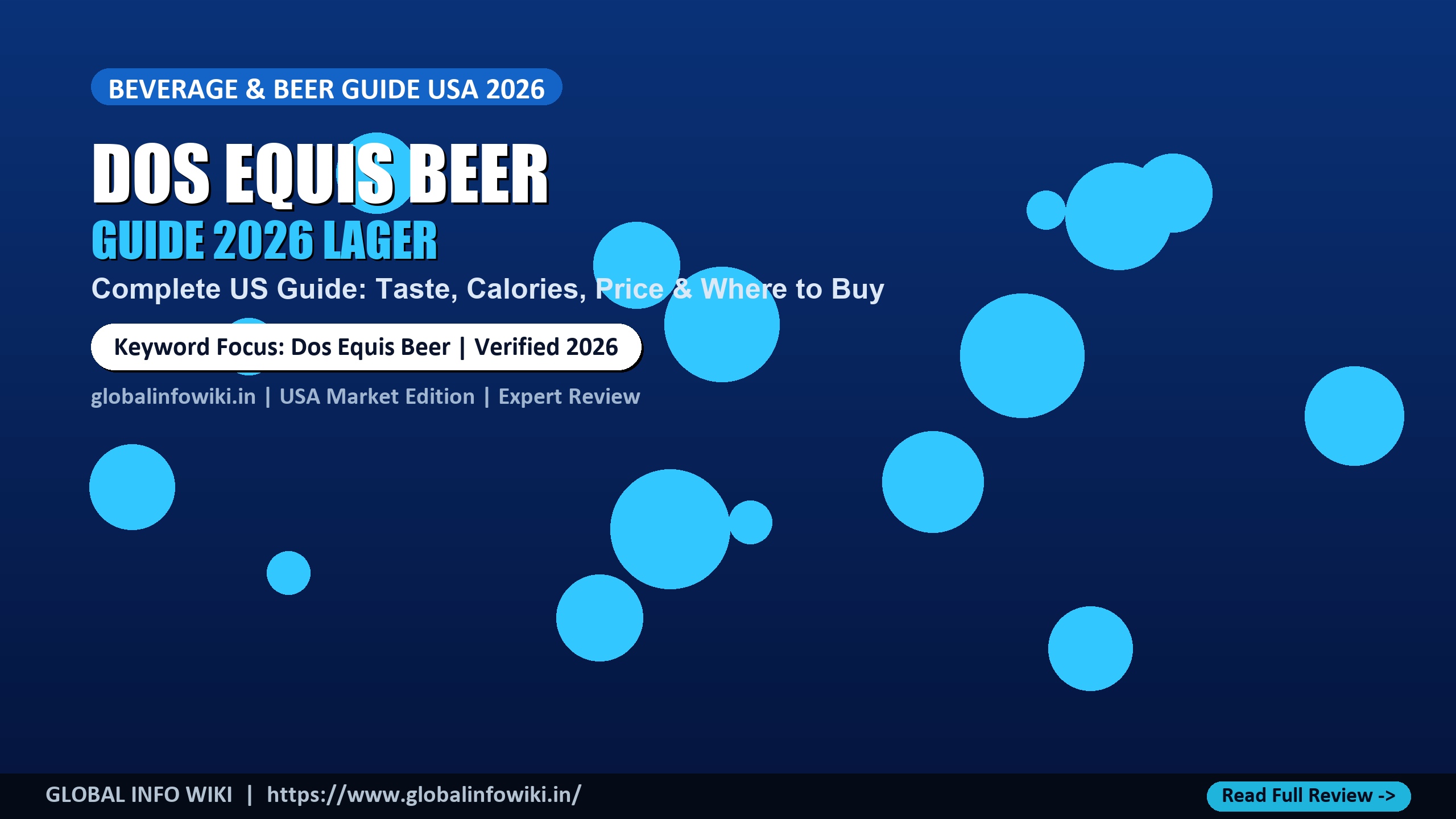 Dos Equis Beer Review 2026 - Lager Especial vs Ambar Comparison Dos Equis Beer Guide 2026 Lager Especial vs Ambar Review & Prices