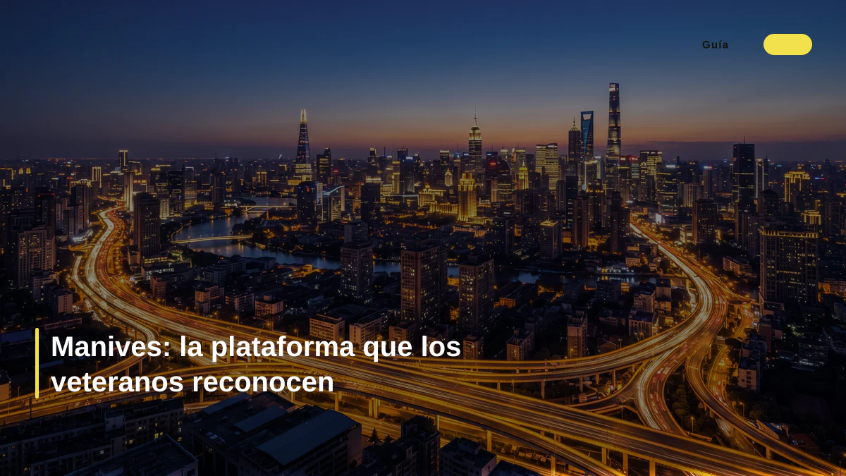 Manives: la plataforma que los veteranos reconocen