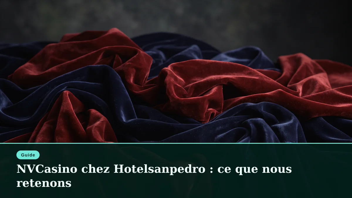 NVCasino chez Hotelsanpedro : ce que nous retenons