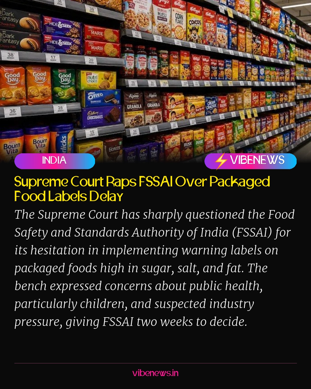 Supreme Court Raps FSSAI Over Packaged Food Labels Delay