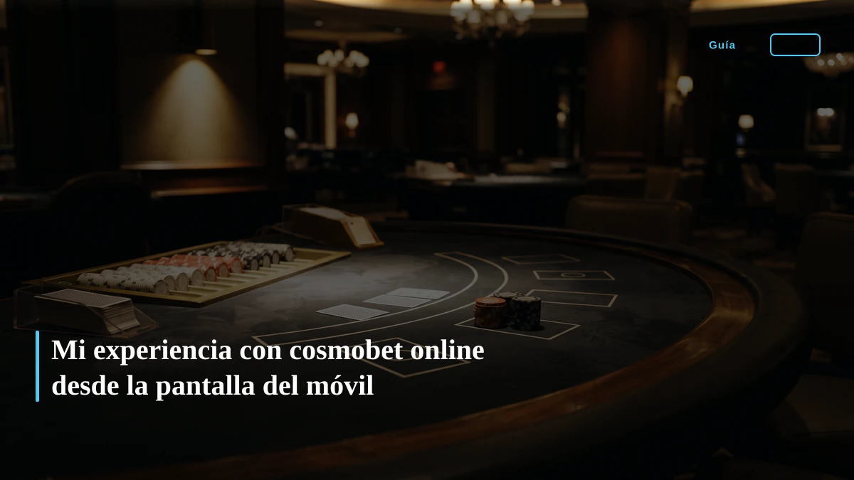 Mi experiencia con cosmobet online desde la pantalla del móvil