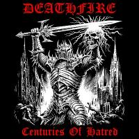 Deathfire – Centuries Of Hatred (2026)