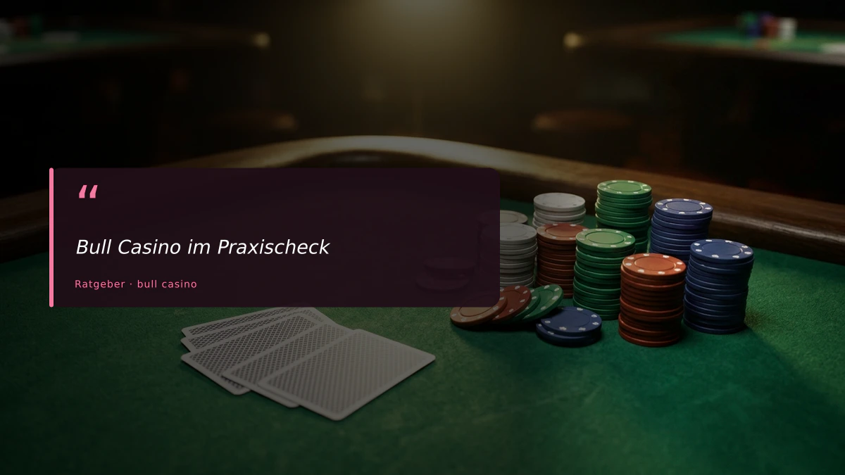 Bull Casino im Praxischeck