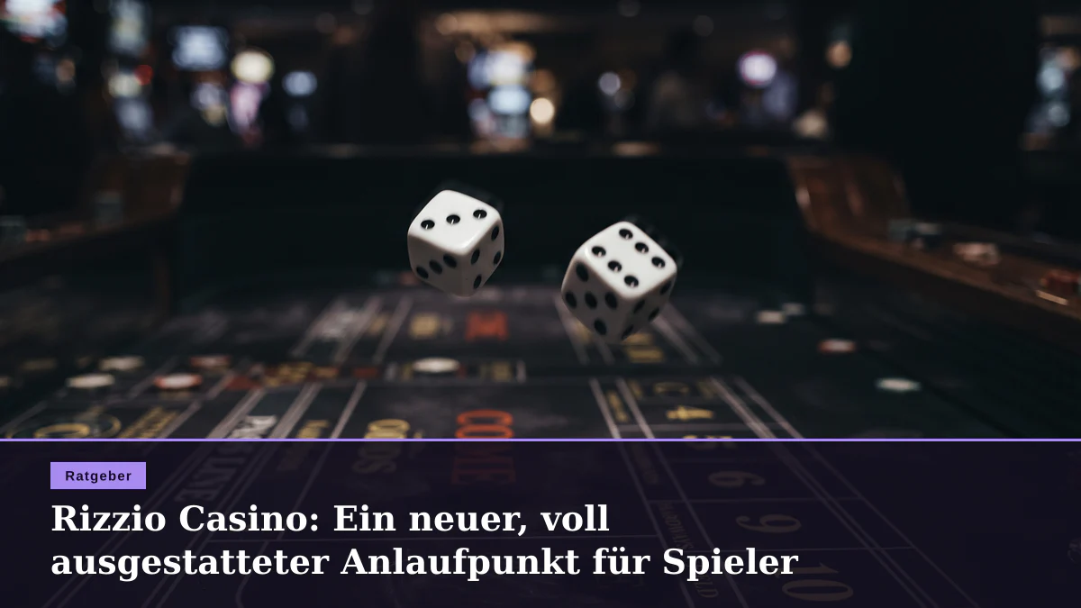 Rizzio Casino: Ein neuer, voll ausgestatteter Anlaufpunkt für Spieler