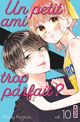 Un petit ami trop parfait ? - Tome 10 - Mizuki Oshino