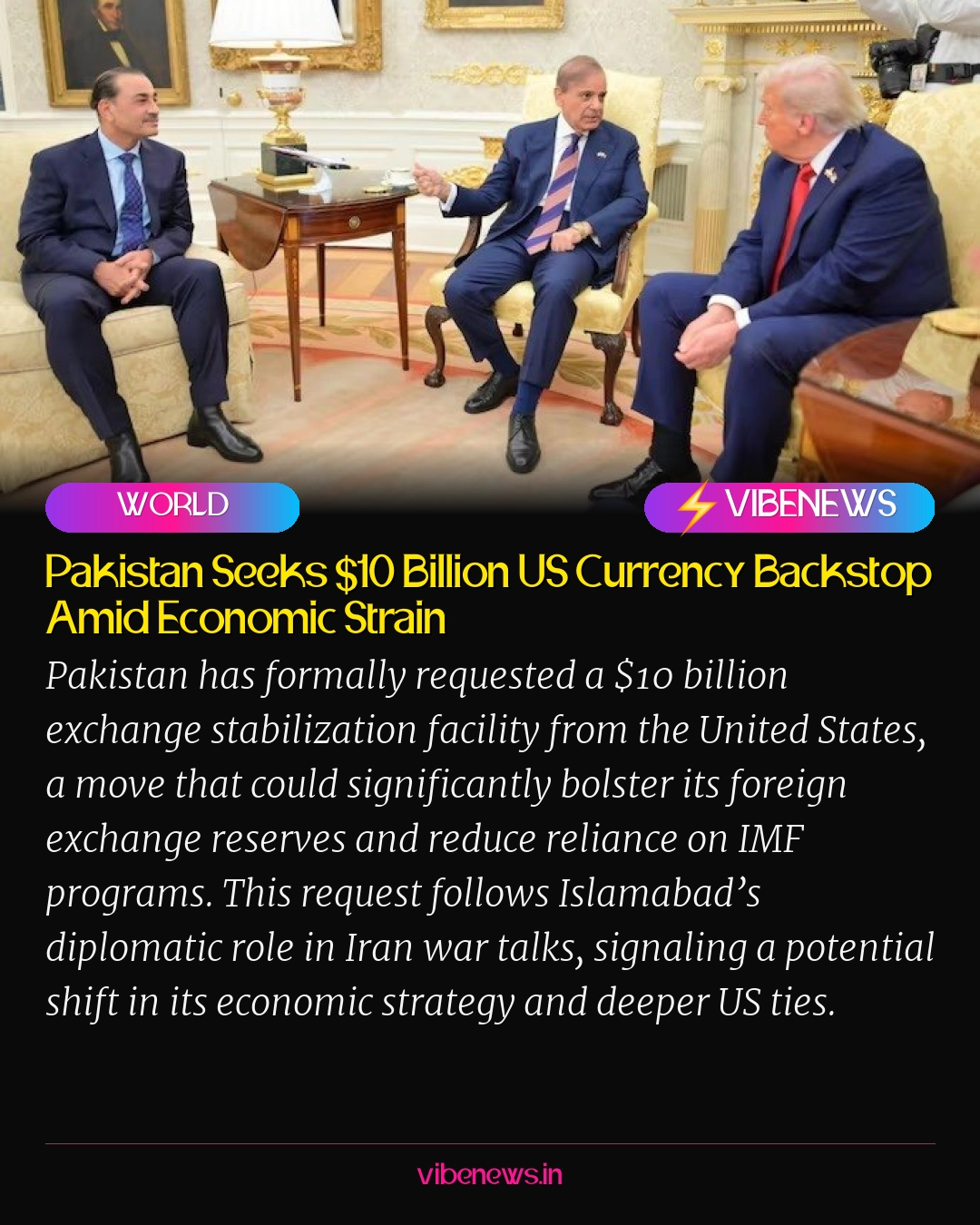 Pakistan Seeks $10 Billion US Currency Backstop Amid Economic Strain