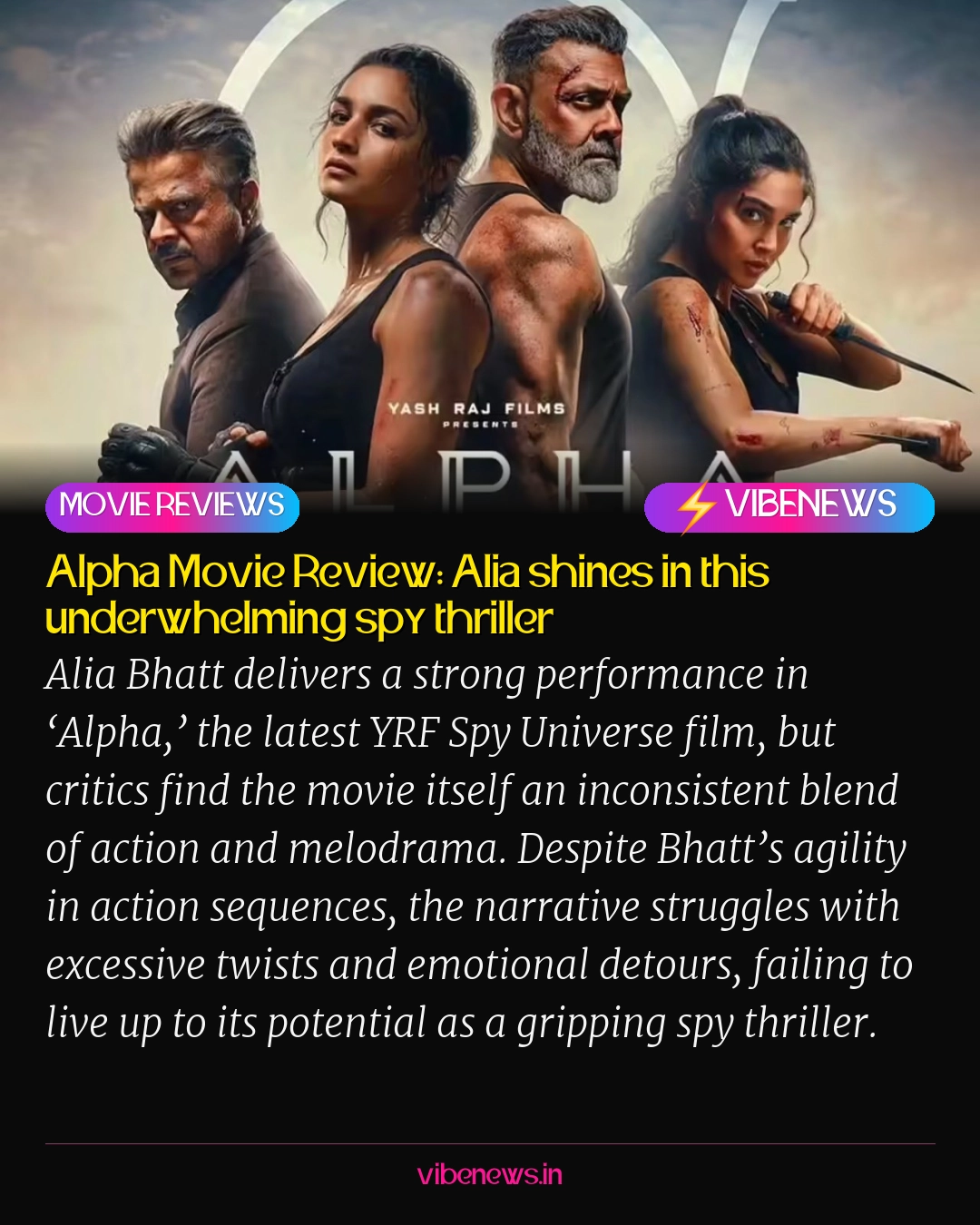 Alpha Movie Review: Alia shines in this underwhelming spy thriller