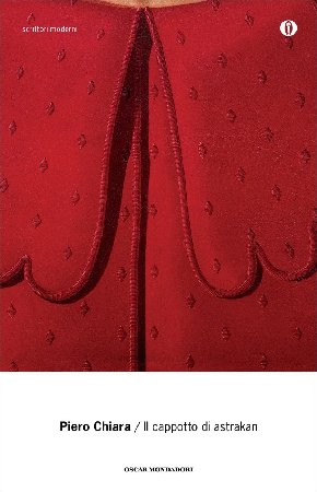 Piero Chiara - Il cappotto di astrakan (2013)