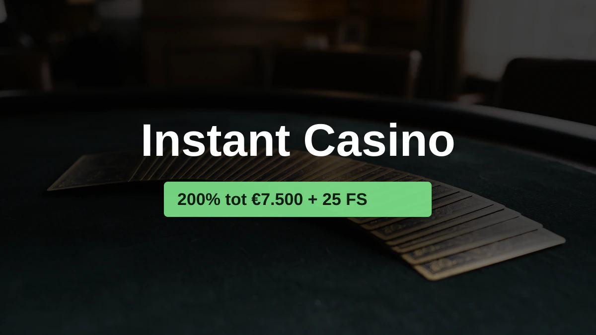 Instant Casino — welkomstbonus 200% tot €7.500 + 25 FS, betalingen: Visa, Mastercard, Sofort, Giropay, Pix