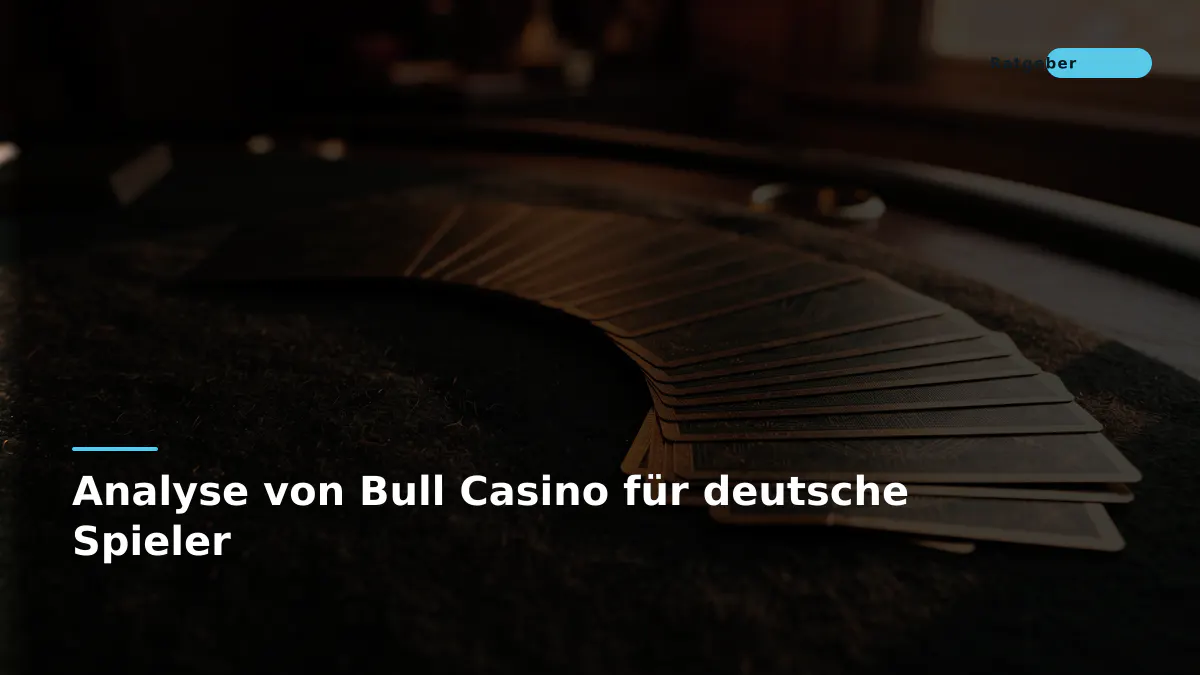 Analyse von Bull Casino für deutsche Spieler