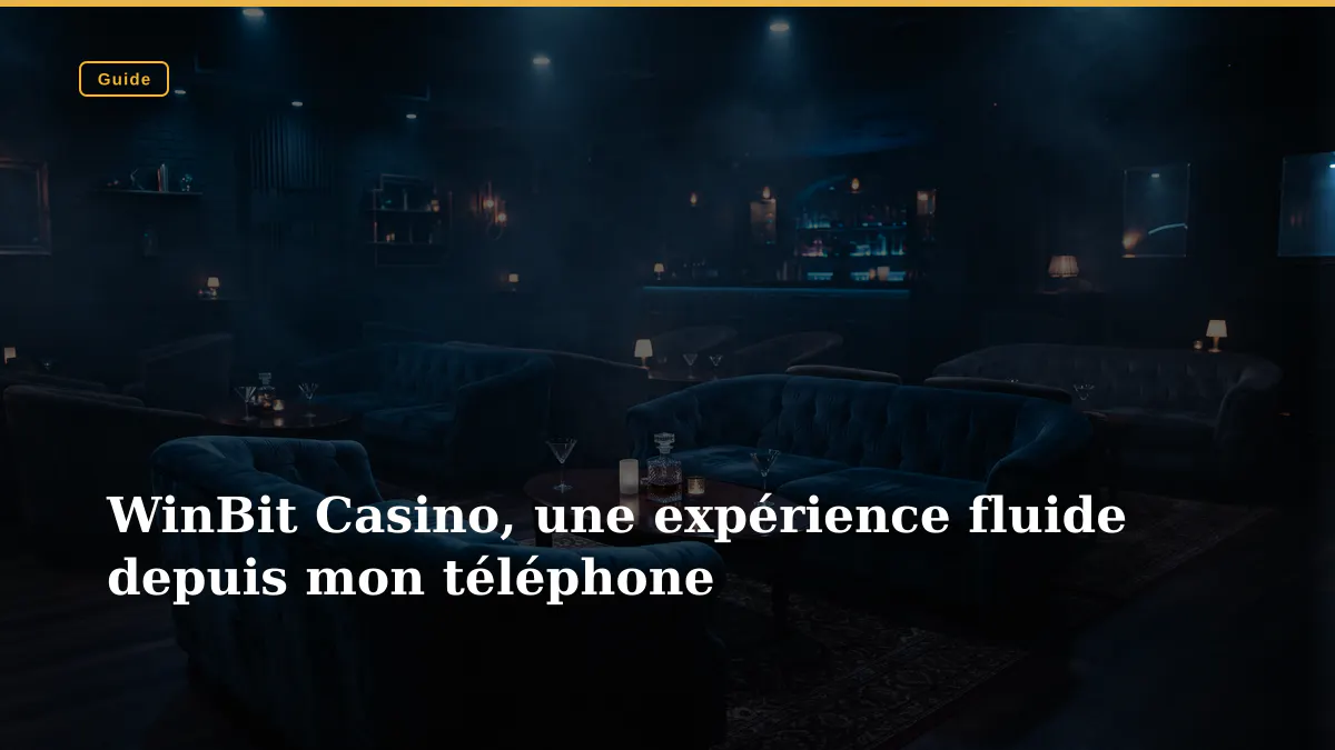 WinBit Casino, une expérience fluide depuis mon téléphone