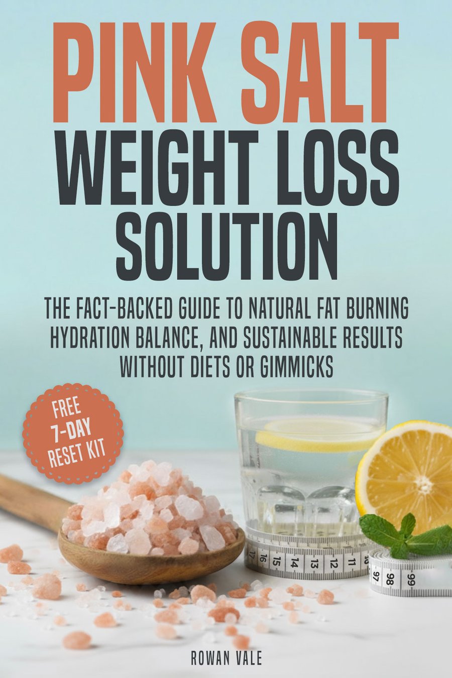Pink Salt Weight Loss Solution by Rowan Vale