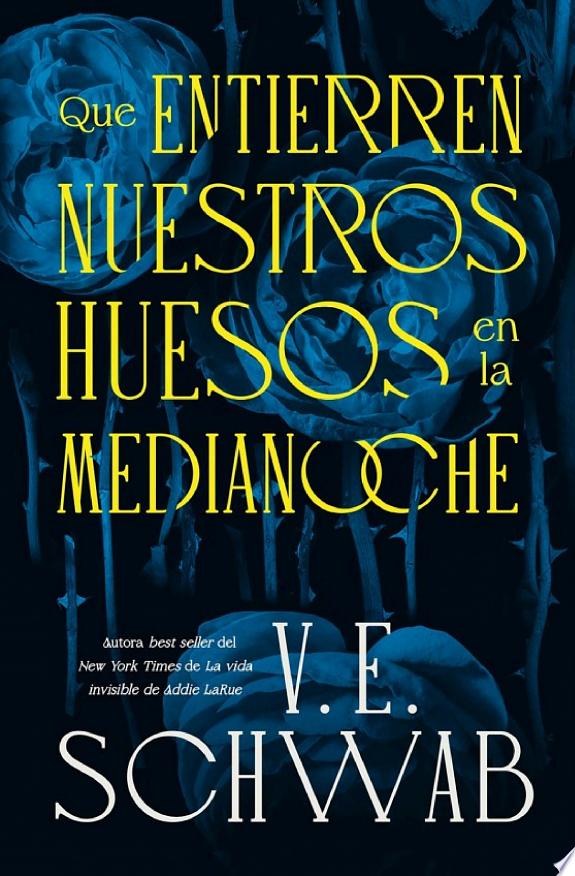 Que entierren nuestros huesos en la medianoche