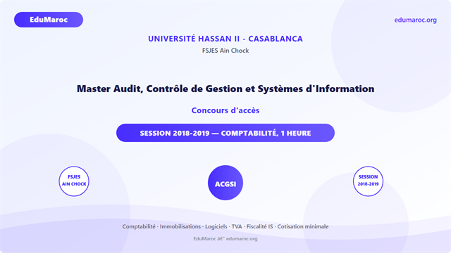 Master Audit, Contrôle de Gestion et Systèmes d'Information (ACGSI) — FSJES Ain Chock 2018-2019