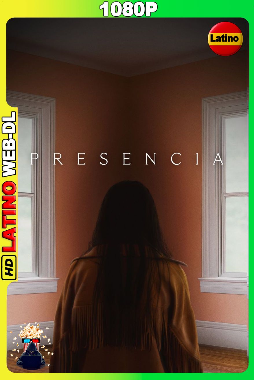 Presencia (2025) [1080p] WEB-DL [Latino-Inglés]