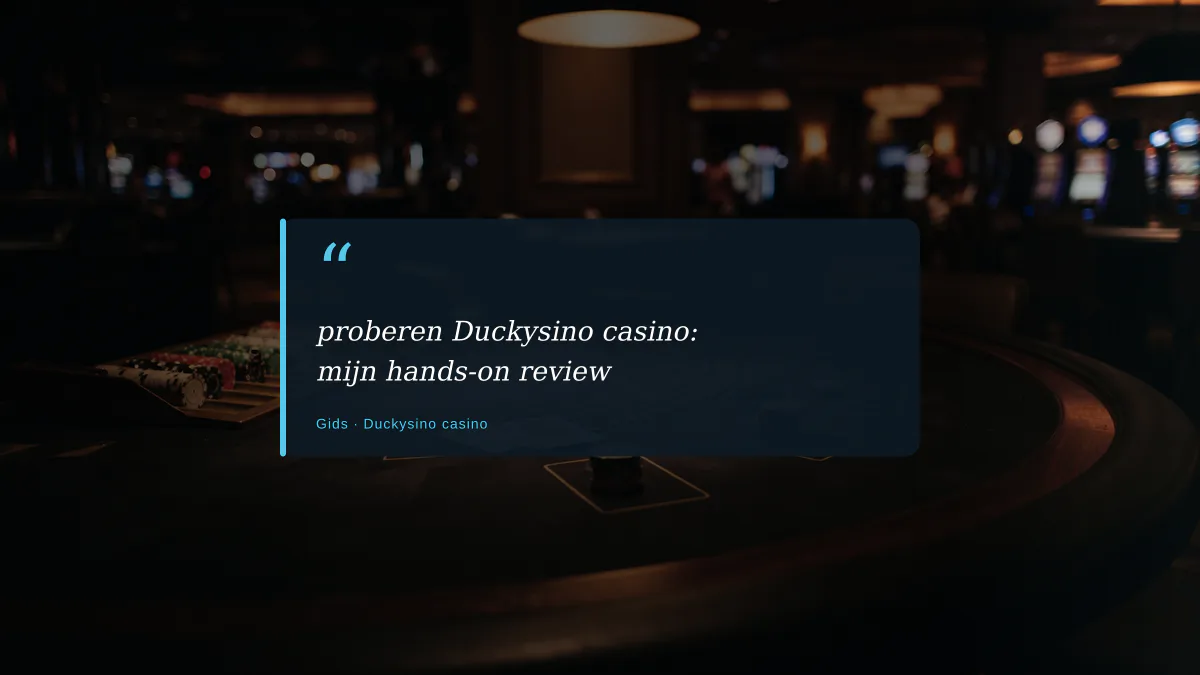 proberen Duckysino casino: mijn hands-on review