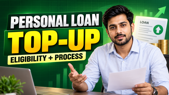 Personal Loan Top-Up Kaise Milta Hai: Eligibility, Process Aur EMI Calculator Guide