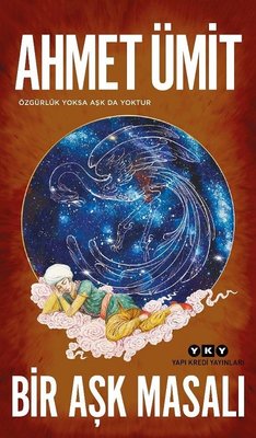 Bir Aşk Masalı - Ahmet Ümit