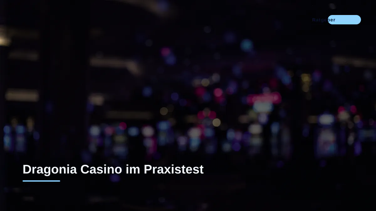 Dragonia Casino im Praxistest