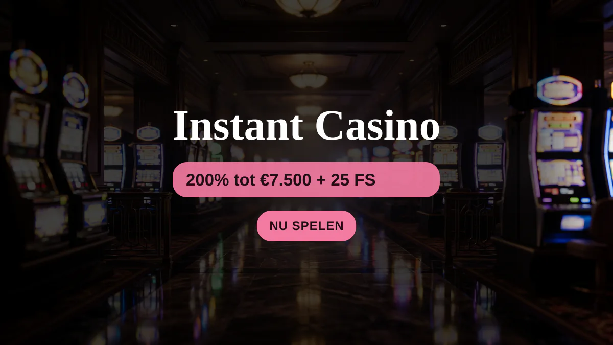 Instant Casino — welkomstbonus 200% tot €7.500 + 25 FS, betalingen: Visa, Mastercard, Sofort, Giropay, Pix