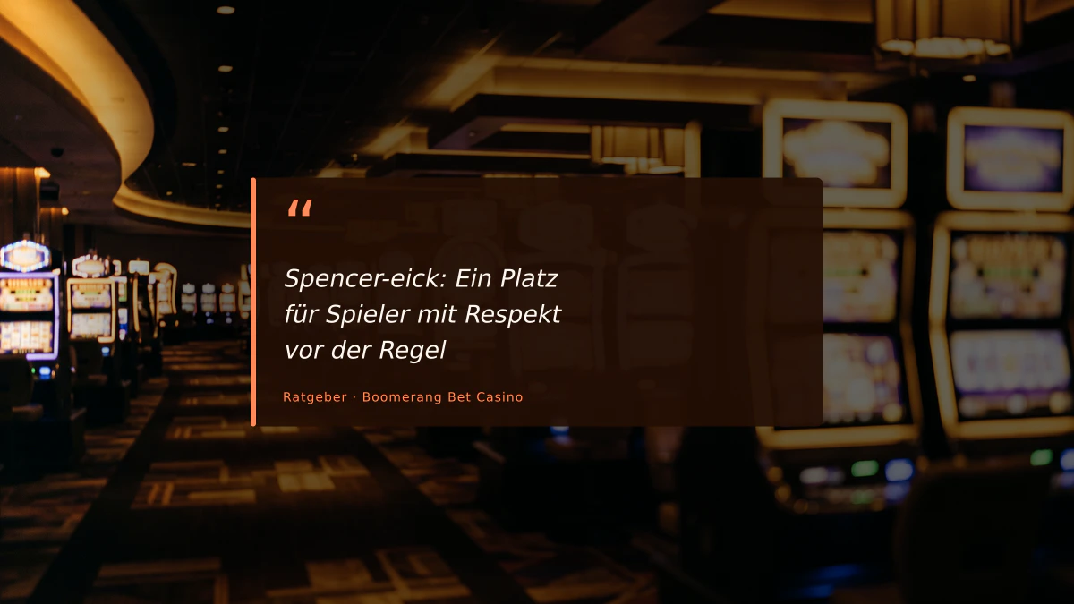 Spencer-eick: Ein Platz für Spieler mit Respekt vor der Regel
