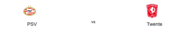 PSV vs Twente