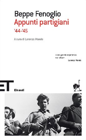 Beppe Fenoglio - Appunti partigiani '44-'45 (1994)