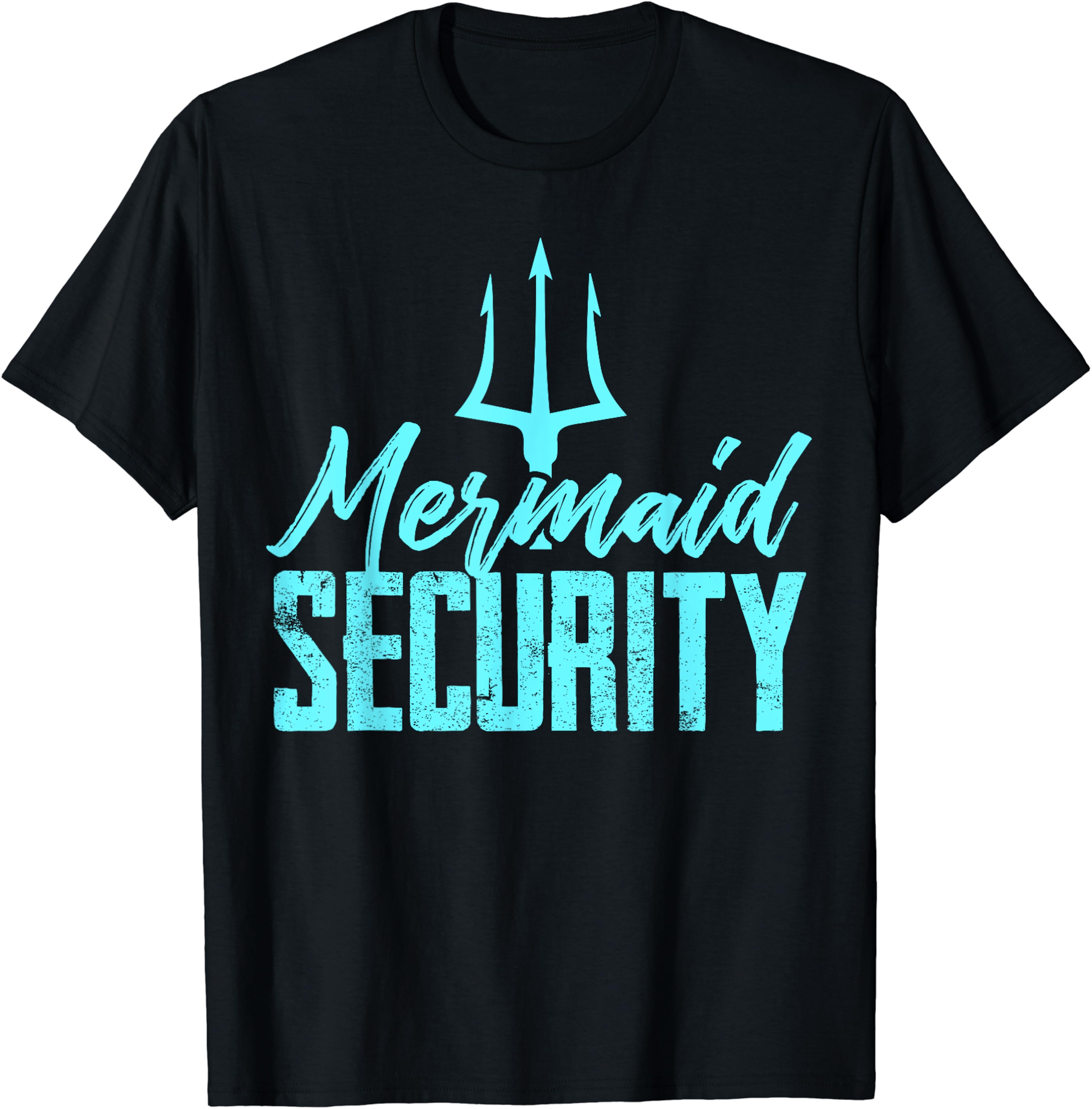 Mermaid Birthday Security Party Dad Gift Unisex T-Shirt