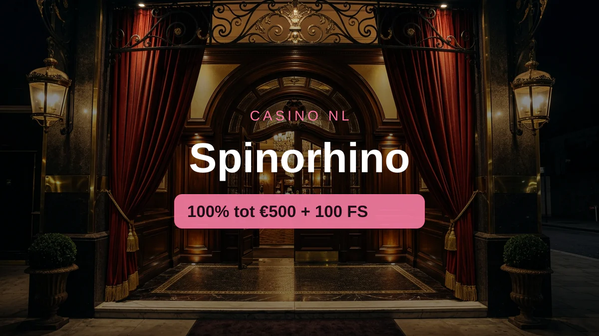 Spinorhino casino — welkomstbonus 100% tot €500 + 100 FS, betalingen: Visa, Mastercard, iDEAL, Apple Pay, Google Pay