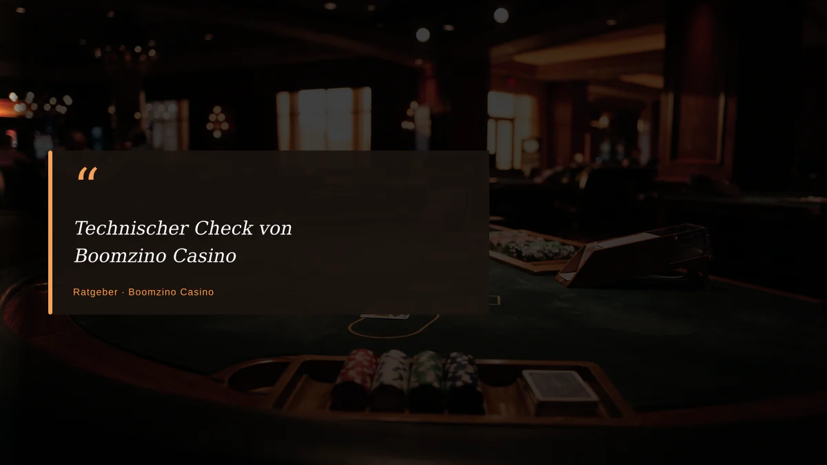 Technischer Check von Boomzino Casino