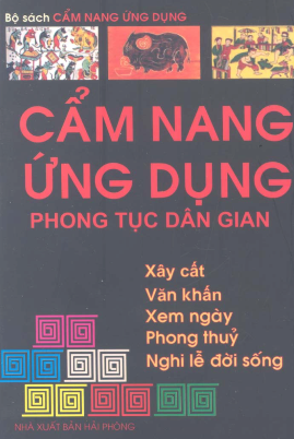 Cẩm Nang Ứng Dụng Phong Tục Dân Gian Cẩm Nang Ứng Dụng Phong Tục Dân Gian