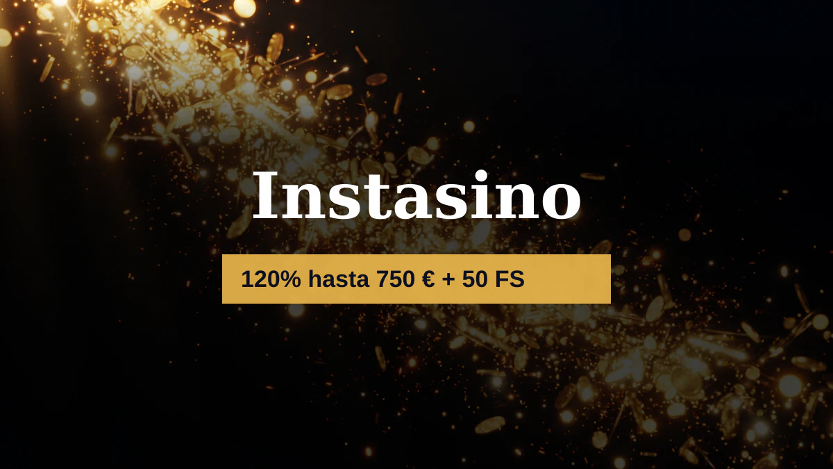 Instasino casino — bono de bienvenida 120% hasta 750 € + 50 FS, pagos: Visa, Mastercard, Skrill, Neteller, Bizum
