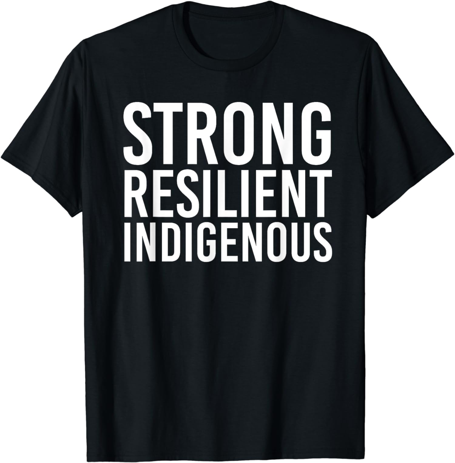 Strong Resilient Indigenous Immigrants Pride Unisex T-Shirt