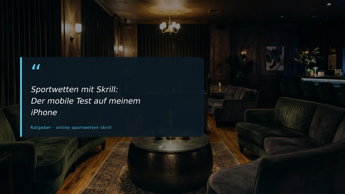 Sportwetten mit Skrill: Der mobile Test auf meinem iPhone