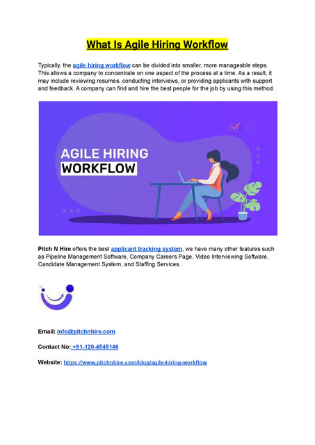 An agile hiring workflow is a set of steps taken by a recruiter throughout the hiring process. The workflow specifies which tasks must be completed and by whom, as well as how long each task is expected to take. It varies according to the role being filled and who must be involved in the process.

To know more about hiring workflow, read this blog - https://www.pitchnhire.com/blog/agile-hiring-workflow