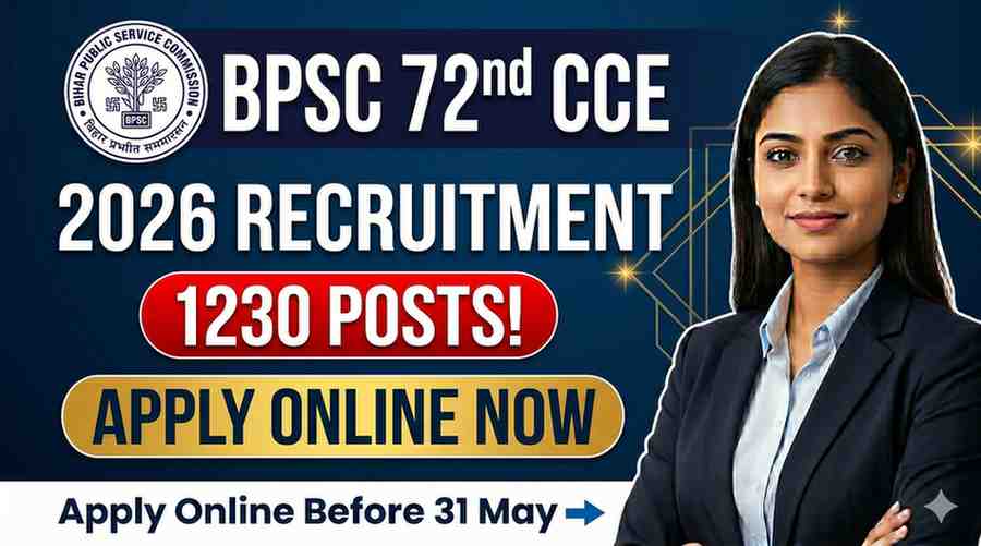 BPSC 72nd CCE 2026 — 1230 Posts, Apply Online Before 31 May