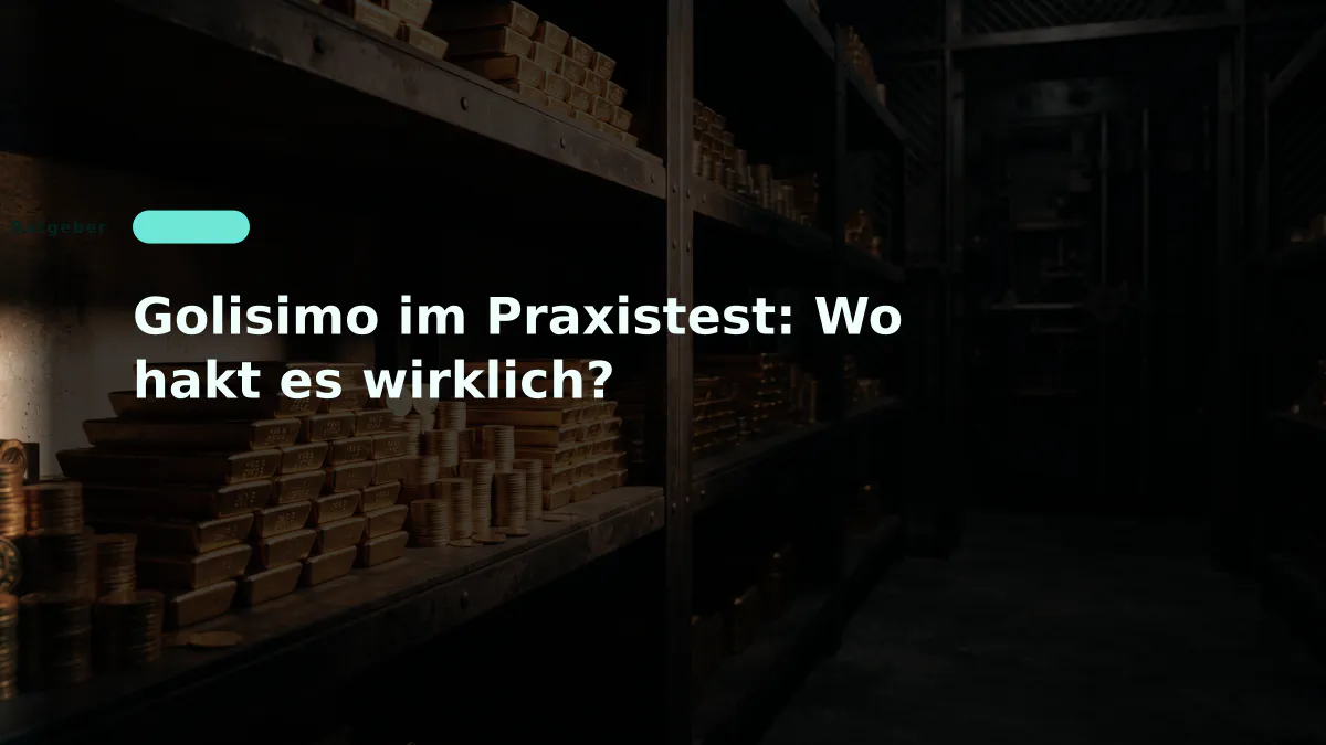 Golisimo im Praxistest: Wo hakt es wirklich?