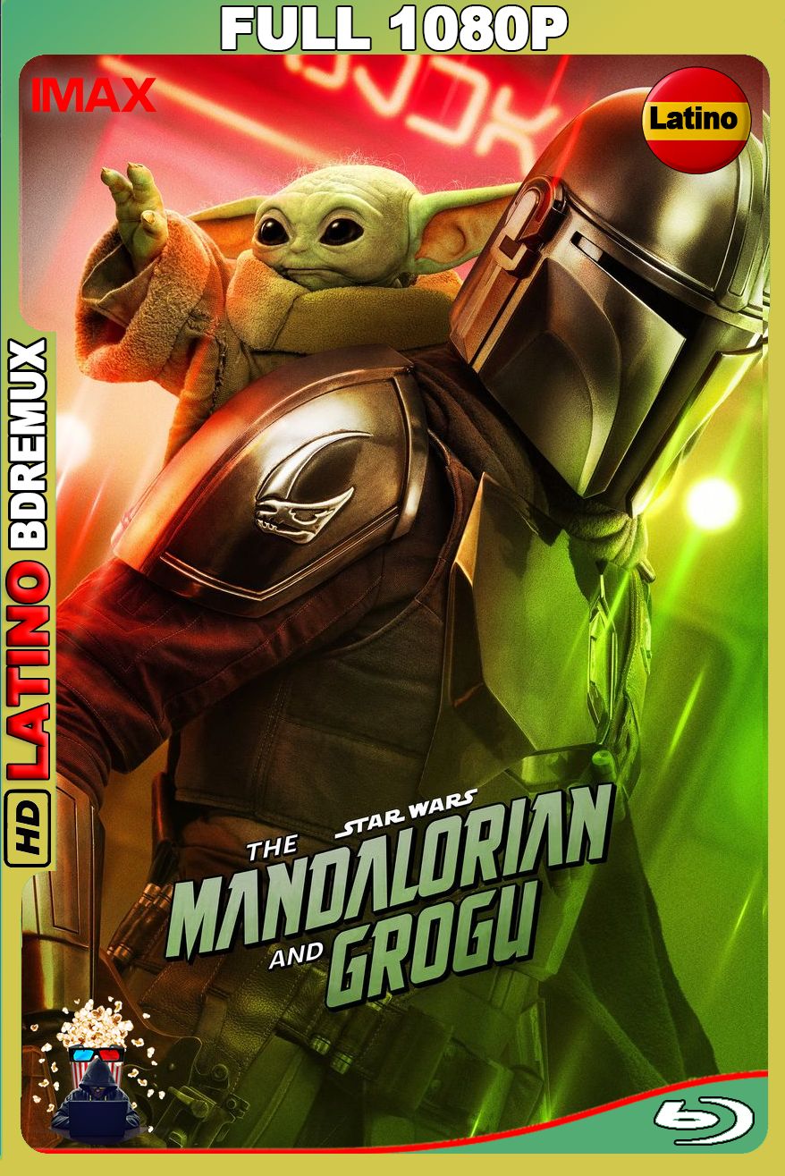 Star Wars – The Mandalorian and Grogu – IMAX (2026) [Full 1080p] BDREMUX [Latino-Inglés]