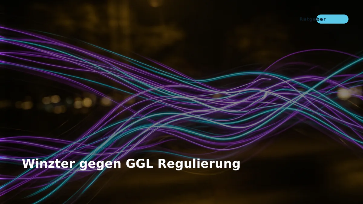Winzter gegen GGL Regulierung