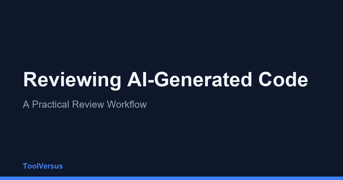 Reviewing AI-Generated Code