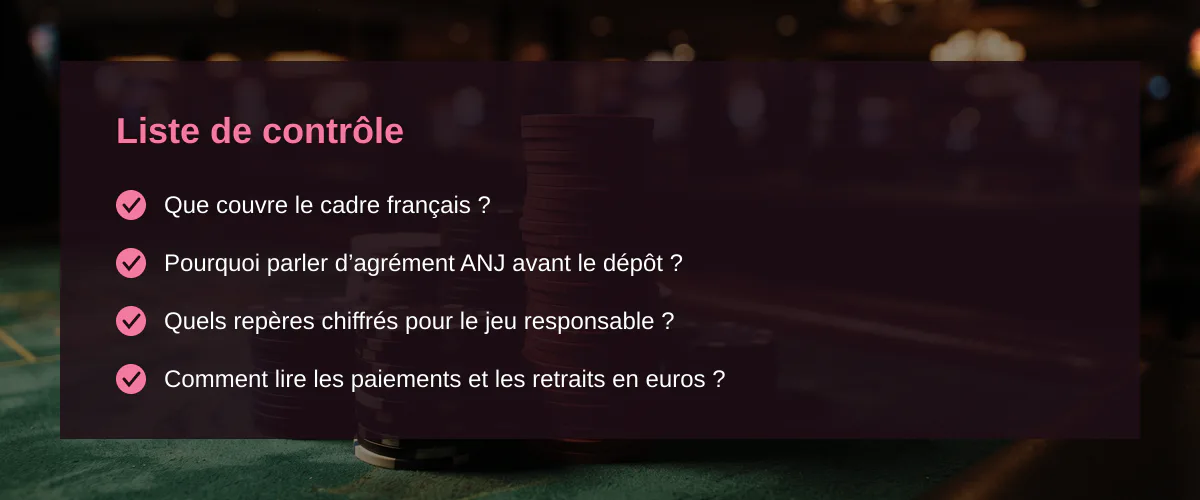 Argent réel casino en ligne en France : chiffres, cadre et limites — Liste de contrôle