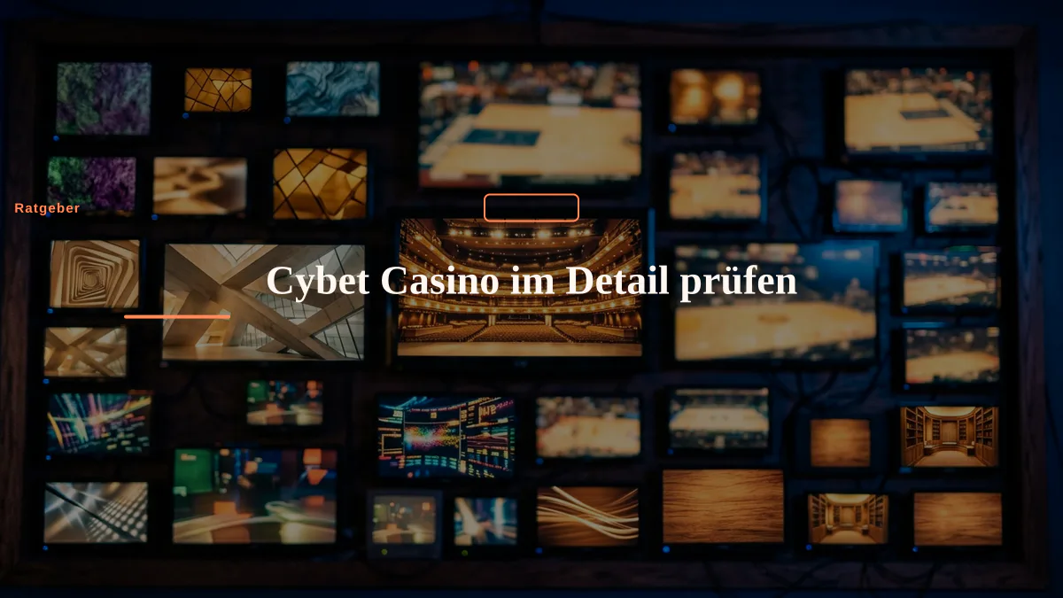 Cybet Casino im Detail prüfen