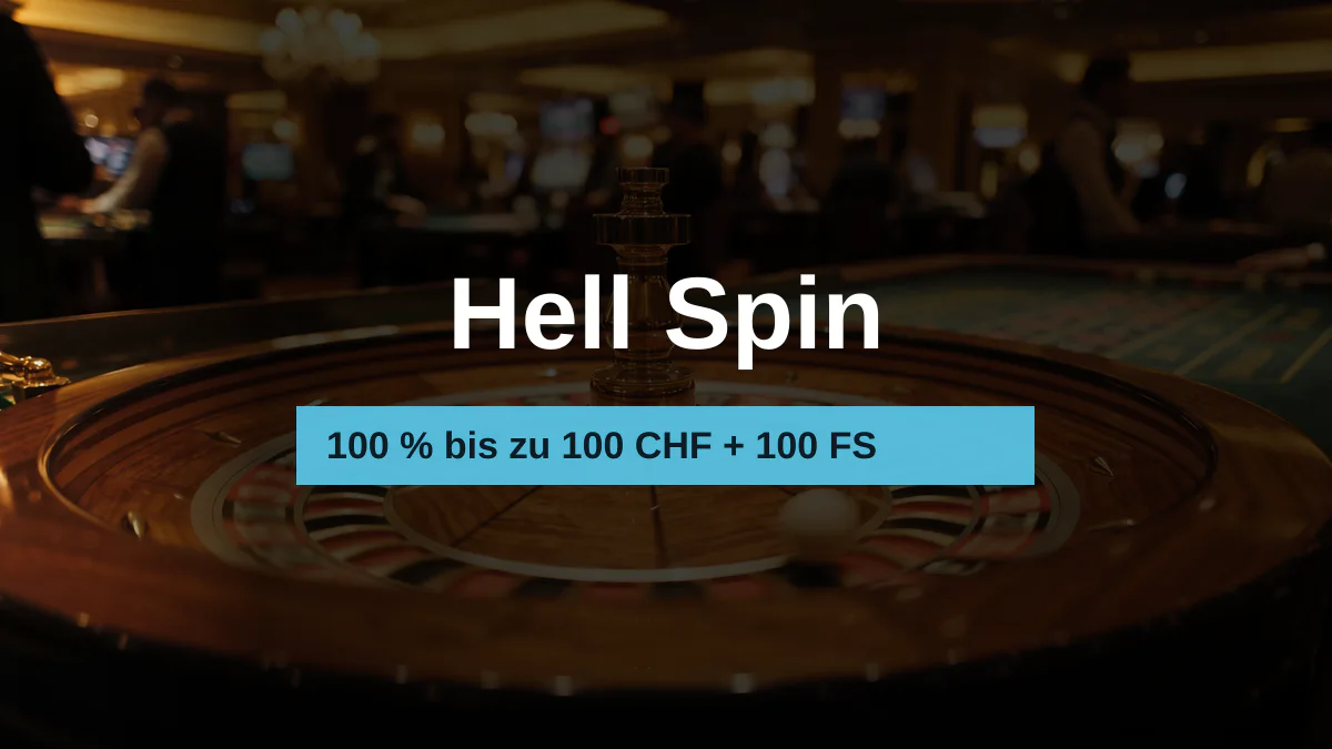 Hell Spin Casino — Willkommensbonus 100 % bis zu 100 CHF + 100 FS, Zahlungen: Visa, Mastercard, Skrill, Neteller, USDT