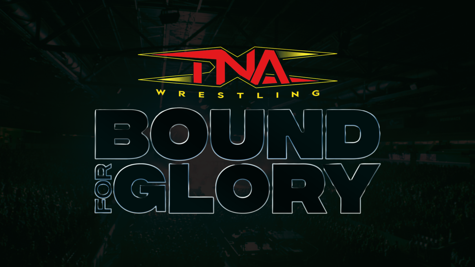 Cartelera TNA Bound For Glory 2025