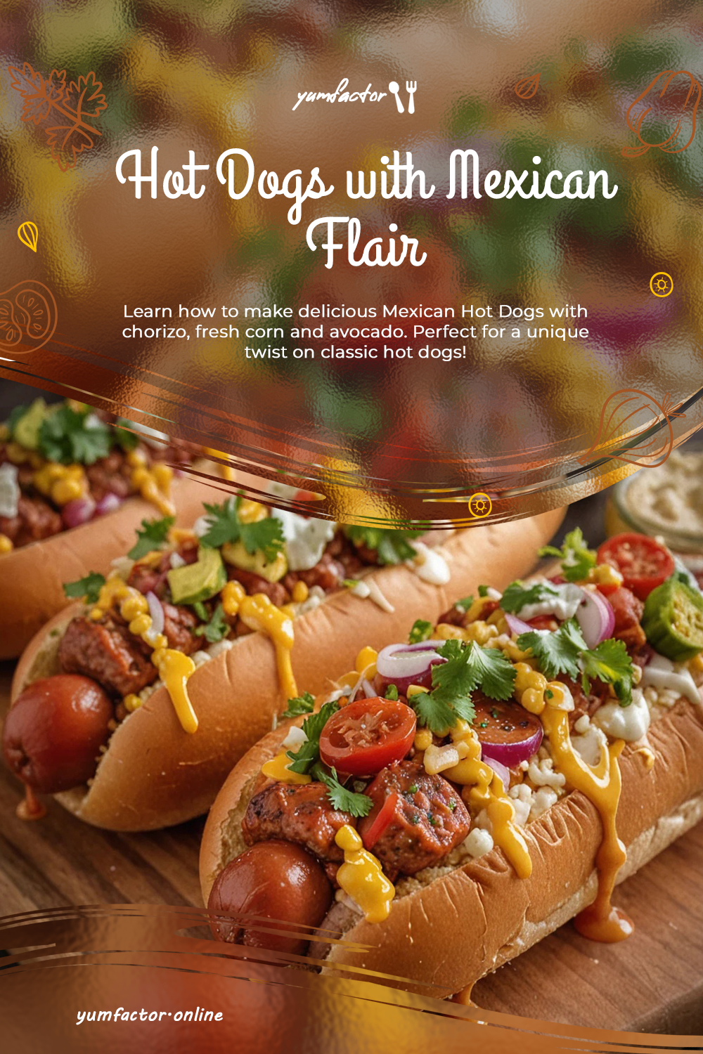 Hot Dogs with Mexican Flair