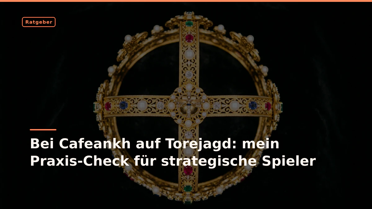 Bei Cafeankh auf Torejagd: mein Praxis-Check für strategische Spieler