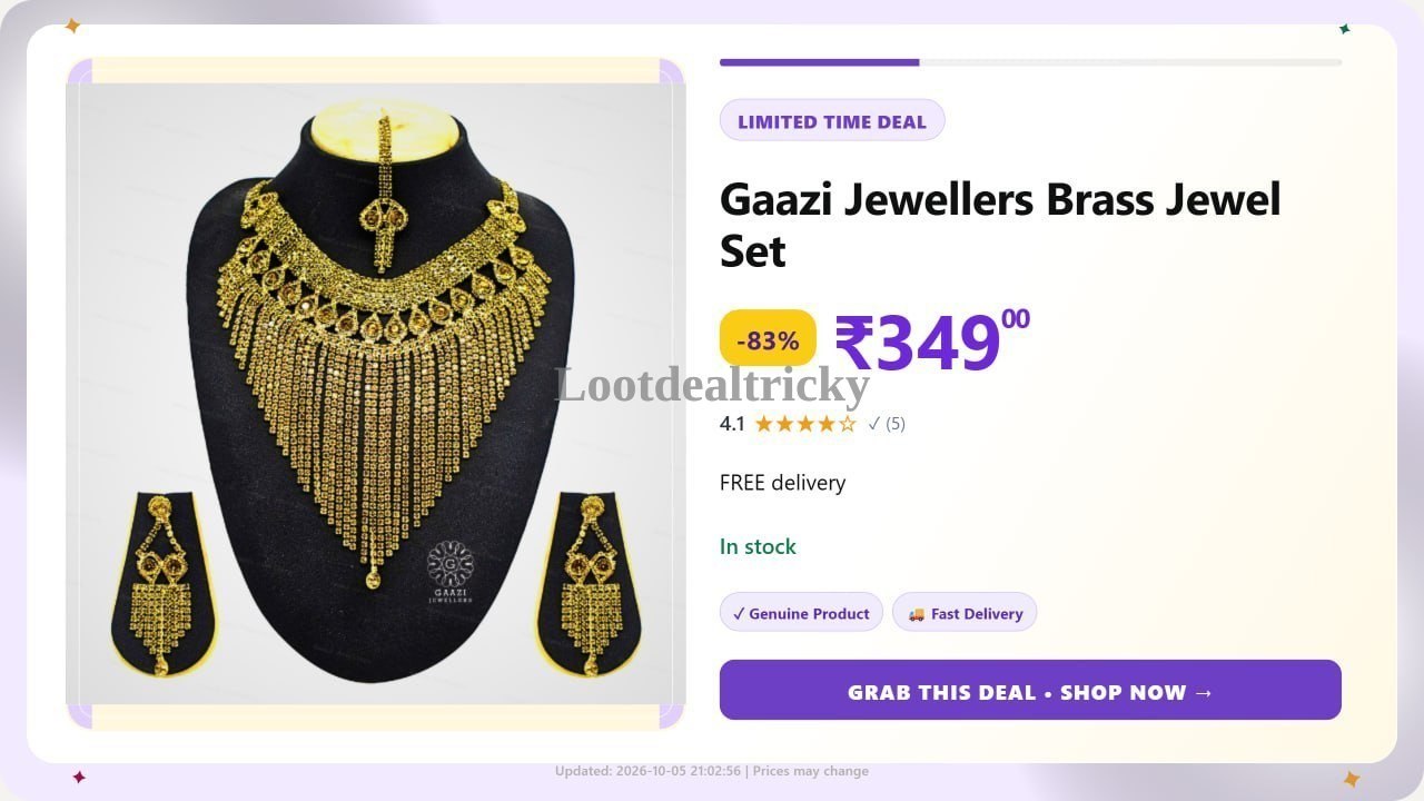 gaazi Jewellers Brass – Just ₹349 | Limited Time Loot Offer gaazi Jewellers Brass – Just ₹349 | Limited Time Loot Offer